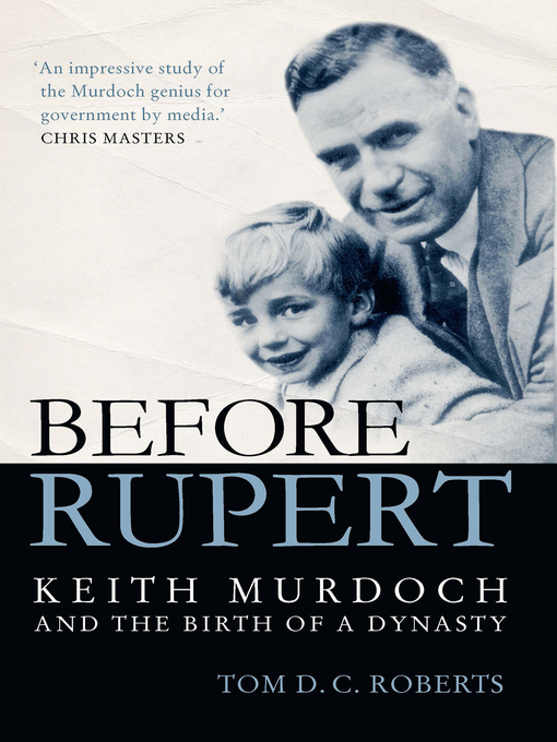 Title details for Before Rupert by Tom Roberts - Available